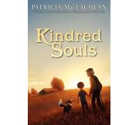 Patricia MacLachlan Kindred Souls (Copertina rigida)