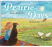 Patricia MacLachlan Prairie Days (Copertina rigida)