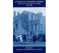 Patricia Malcolmson A Woman in Wartime London (Copertina rigida)