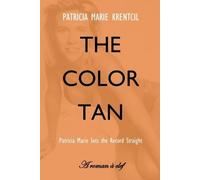 Patricia Marie Krentcil Joseph P Kerr The Color Tan (Tascabile)