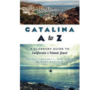 Patricia Maxwell Bob Rhein Jerry Roberts Catalina a to Z (Tascabile)