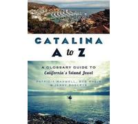 Patricia Maxwell Bob Rhein Jerry Roberts Catalina a to Z (Tascabile)