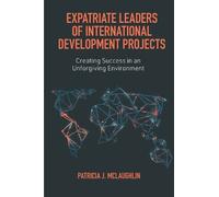 Patricia McLaug Expatriate Leaders of International Developme (Copertina rigida)