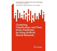 Patricia Melin Clustering, Classification, and Time Series Predicti (Tascabile)