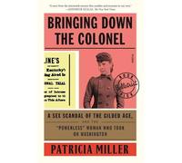 Patricia Miller Bringing Down the Colonel (Tascabile)