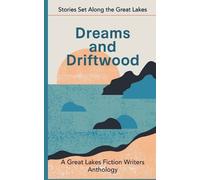 Patricia Miller Sylvie Fielder Barbara Howard Dreams and Driftwood (Tascabile)