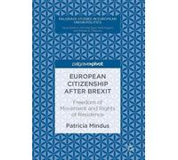 Patricia Mindus European Citizenship after Brexit (Copertina rigida)