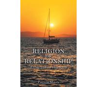 Patricia Mitola Religion or Relationship (Tascabile)