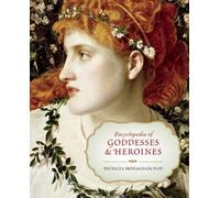 Patricia Monaghan Encyclopedia of Goddesses and Heroines (Tascabile)