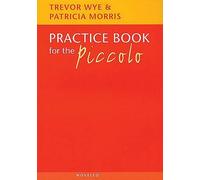 Patricia Morris Trevor Wye Practice Book For The Piccolo (Tascabile)