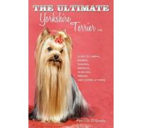 Patricia O'Grady The Ultimate Yorkshire Terrier Book (Tascabile)
