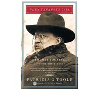 Patricia O'Toole When Trumpets Call (Tascabile)