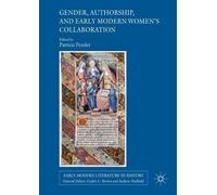 Patricia Pender Gender, Authorship, and Early Modern Women’s (Copertina rigida)