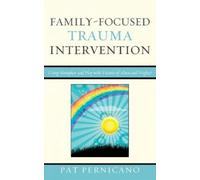 Patricia Pernicano Family-Focused Trauma Intervention (Copertina rigida)