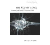 Patricia Pisters The Neuro-Image (Copertina rigida)