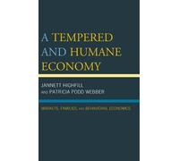 Patricia Podd Webber Jannett Highf A Tempered and Humane Econ (Copertina rigida)
