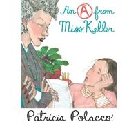 Patricia Polacco An A From Miss Keller (Copertina rigida)