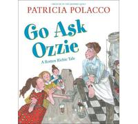 Patricia Polacco Go Ask Ozzie (Copertina rigida)