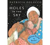 Patricia Polacco Holes in the Sky (Copertina rigida)