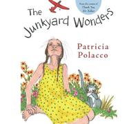 Patricia Polacco Junkyard Wonders (Copertina rigida)
