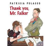 Patricia Polacco Thank You, Mr. Falker (Copertina rigida)
