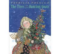 Patricia Polacco The Trees of the Dancing Goats (Copertina rigida)