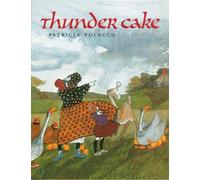 Patricia Polacco Thunder Cake (Copertina rigida)