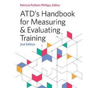 Patricia Pulliam Phi ATD's Handbook for Measuring and Evaluating Tra (Tascabile)