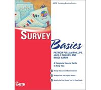 Patricia Pulliam Phillips Jack J. Phillips Bruce Aaron Survey Basics (Tascabile)