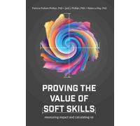 Patricia Pulliam Phillips Jack J. Phillips R Proving the Value of S (Tascabile)