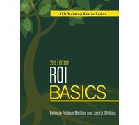 Patricia Pulliam Phillips Jack J. Phillips ROI Basics, 2nd Edition (Tascabile)