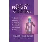 Patricia R. Spadaro Elizabeth Clare Prophe Your Seven Energy Center (Tascabile)