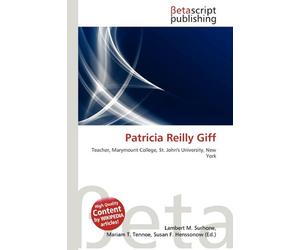 Patricia Reilly Giff: Teacher, Marymount College, St. John's University, New York