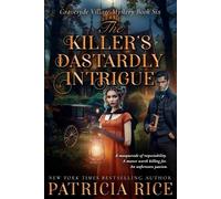 Patricia Rice The Killer's Dastardly Intrigue (Tascabile)