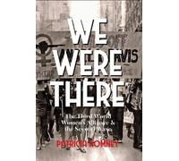 Patricia Romney We Were There (Tascabile)