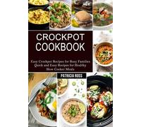 Patricia Ross Crockpot Cookbook (Tascabile)