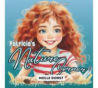 Patricia’s Nature Corner: Creativity Meets Nature