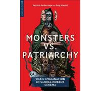 Patricia Saldarriaga Emy Manini Monsters Vs. Patriarchy (Tascabile)