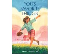 Patricia Santana Yoli's Favorite Things (Copertina rigida)