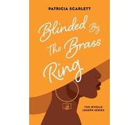 Patricia Scarlett Blinded by the Brass Ring (Tascabile) Jewelle Joseph Series
