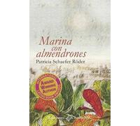 Patricia Schaefer Röder Marina con almendrones (Tascabile)