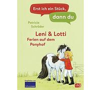 Patricia Schröd Erst ich ein Stück, dann du - Leni & Lotti - (Copertina rigida)