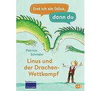 Patricia Schröd Erst ich ein Stück, dann du - Linus und der D (Copertina rigida)