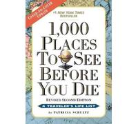 Patricia Schultz 1,000 Places to See Before You Die (Tascabile)