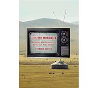 Patricia Sexton Live From Mongolia (Tascabile)