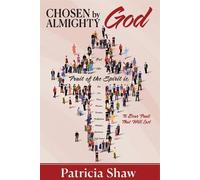 Patricia Shaw Chosen by God Almighty (Tascabile)