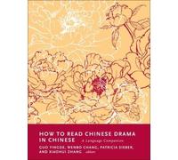 Patricia Sieber How to Read Chinese Drama in Chinese (Copertina rigida)
