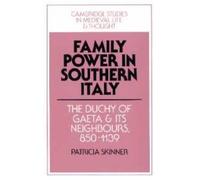 Patricia Skinner Family Power in Southern Italy (Tascabile)
