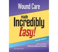 PATRICIA SLACHTA Wound Care Made Incredibly Easy (Tascabile)