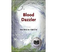 Patricia Smith Blood Dazzler (Tascabile)